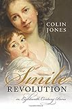 Image de The Smile Revolution: In Eighteenth-Century Paris