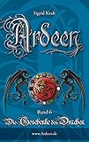Bücher Neuerscheinungen 2022 - Ardeen, Band 6: Die Geschenke des Drachen von Sigrid Kraft