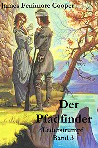 Der Pfadfinder Illustrierte Originalausgabe Lederstrumpf - 