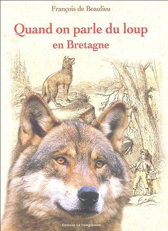 <a href="/node/28650">Quand on parle du loup en Bretagne</a>