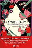 La vie de Lily