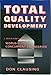 Total Quality Development: A Step-By-Step Guide to World-Class Concurrent Engineering by 