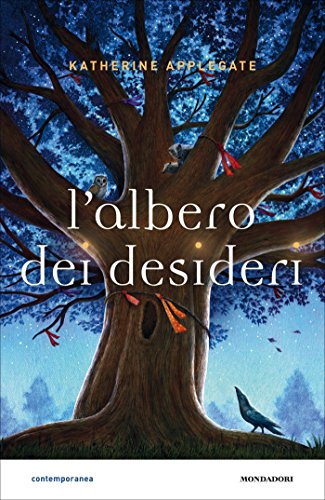 L'albero dei desideri di [Applegate, Katherine A.]