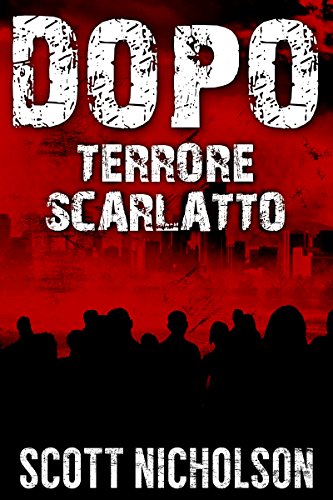 Download Terrore Scarlatto:  Un thriller post-apocalittico (Dopo Vol. 5)