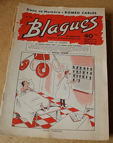 Blagues n° 86 - dans ce numéro Roméo Carlès en ligne Blagues n° 86 - dans ce numéro Roméo Carlès en ligne