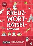 Die Kreuzworträtselknacker - ab 8 Jahren (Band 4): Wortschatzspiele zum Tüfteln und Knobeln by Janine Eck, Kristina Offermann