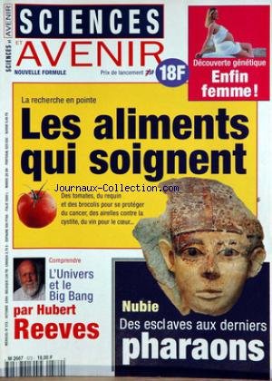 SCIENCES ET AVENIR [No 572] du 01/10/1994 - DECOUVERTE GENETIQUE - ENFIN FEMME - LES ALIMENTS QUI SOIGNENT - L'UNIVERS ET LE BIG BANG PAR HUBERT REEVES - NUBIE - DES ESCLAVES AUX DERNIERS PHARAONS. francais