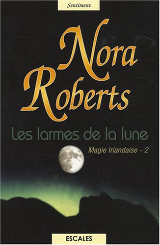 couverture de : Les larmes de la lune (gros caract&egrave;res)