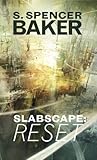 Image de Slabscape : Reset (English Edition)
