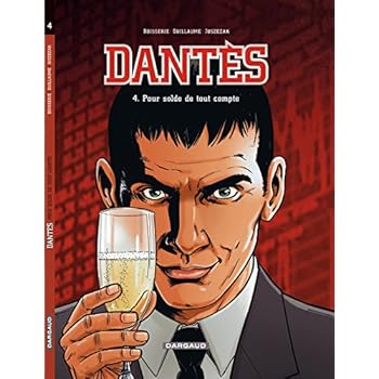 Dantès - tome 4 - Pour solde de tout compte (4) Dantès - tome 4 - Pour solde de tout compte (4)