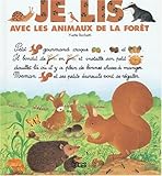Je lis avec les animaux de la forêt