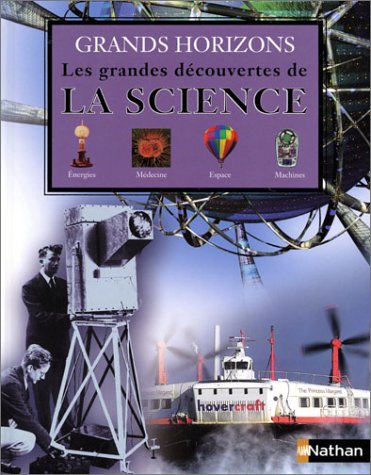Les grandes découvertes de la science