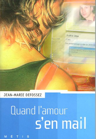 couverture de : Quand l'amour s'en mail