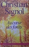 Au coeur des forêts