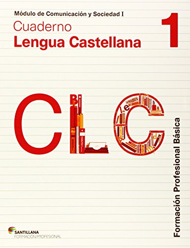 COMUNICACIÓN Y SOCIEDAD I CUADERNO LENGUA CAST 1 FORMACION PROFESIONAL BASICA