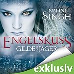 Engelskuss (Gilde der Jäger 1)