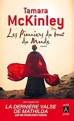 les pionniers du bout du monde