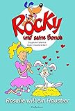 Cover zum Buch Rocky und seine Bande: Rosalie will e...