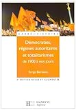 Démocraties, régimes autoritaires et totalitarismes de 1900 à nos jours : Pour une histoire politique comparée du monde développé