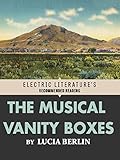  The Musical Vanity Boxes (Electric Literature\'s Recommended Reading) (English Edition)