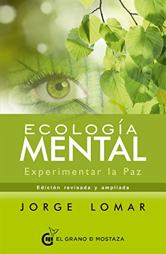 Download Ecología mental: Experimentar la Paz Download Ecología mental: Experimentar la Paz