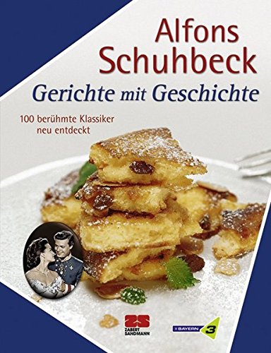 Download Gerichte mit Geschichte: 100 berühmte Klassiker - neu entdeckt Download Gerichte mit Geschichte: 100 berühmte Klassiker - neu entdeckt