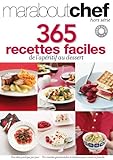 365 recettes faciles de l'apéritif au dessert
