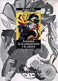 Image de Economia de la comunicacion y la cultura / Economy of Communication and Culture
