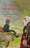 Image de La Saga des émigrants, tome 3 : La terre bénie