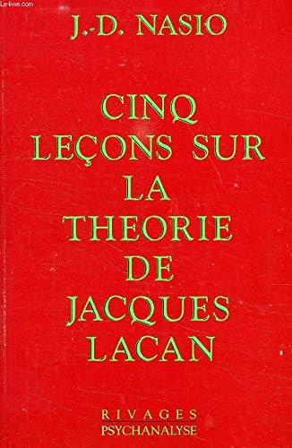 Télécharger Cinq leçons sur la théorie de Jacques Lacan Livre PDF Gratuit