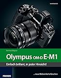 olympus kameratasche  Das Kamerabuch Olympus OM-D E-M1: Einfach brillant, in jeder Hinsicht!