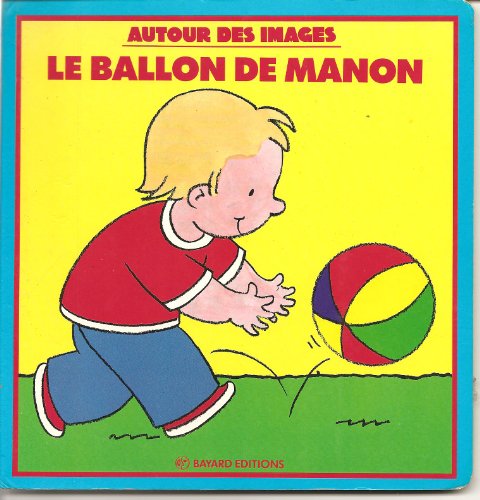 couverture de : Ballon de Manon (le)