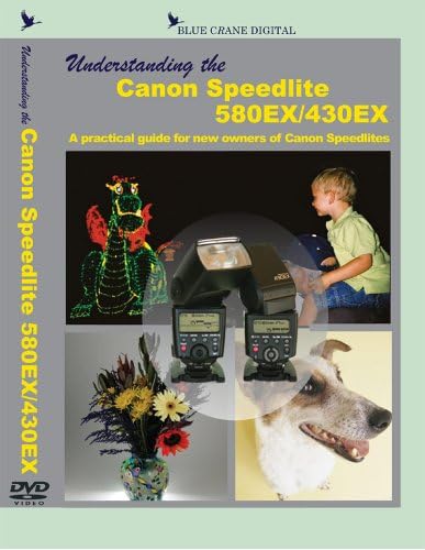 Understanding the Canon Speedlite 580EX / 430EX [DVD] (2005)