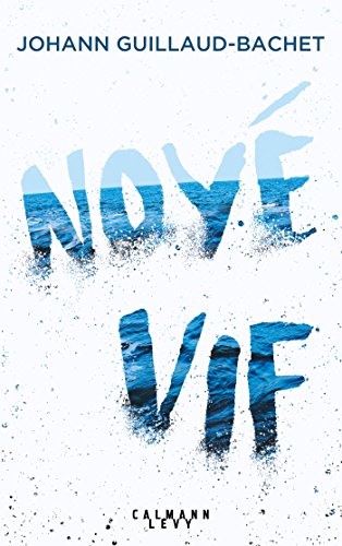 couverture de : Noy&eacute; vif