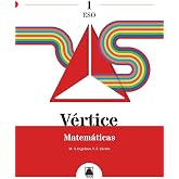 V&eacute;rtice 1. Matem&aacute;ticas 1 ESO (SIN COLECCION)