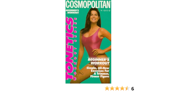 Cosmopolitan Tonetics Workout Series Beginner S Workout Vhs Cosmoplitan Amazon Co Uk Dvd Blu Ray