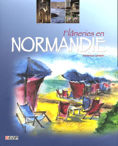Flaneries en normandie