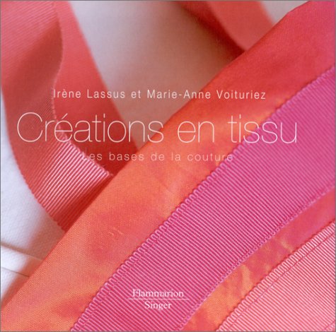 couverture de : Cr&eacute;ations en tissu