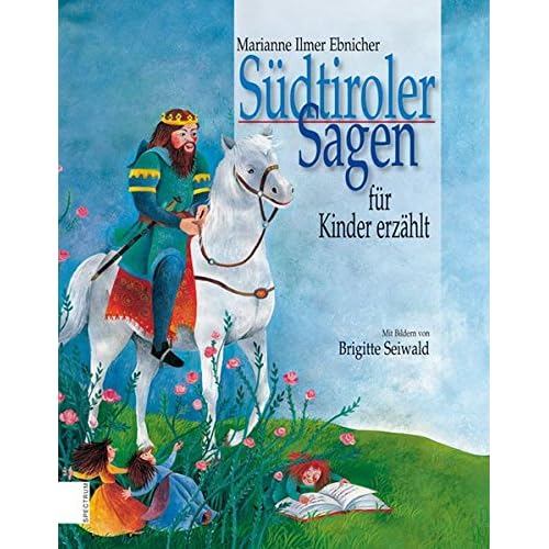 Südtiroler Sagen für Kinder erzählt