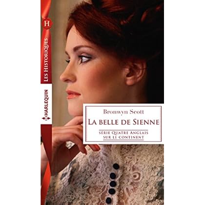La belle de Sienne (Quatre Anglais sur le continent t. 2) La belle de Sienne (Quatre Anglais sur le continent t. 2)