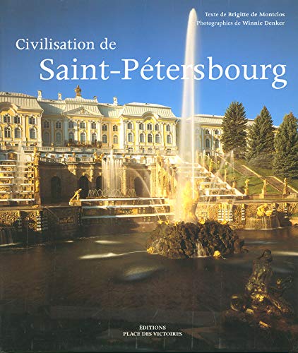 Télécharger La civilisation de Saint-Petersbourg Livre PDF Gratuit