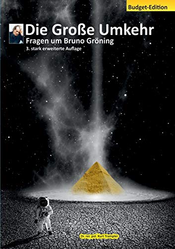 Die Große Umkehr - Budget-Ausgabe: Fragen um Bruno Gröning