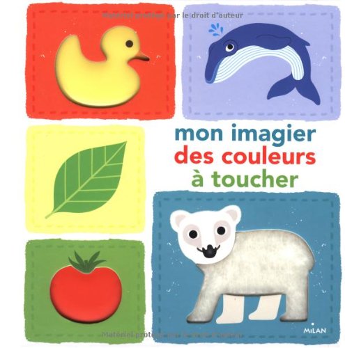 couverture de : Mon imagier des couleurs &agrave; toucher