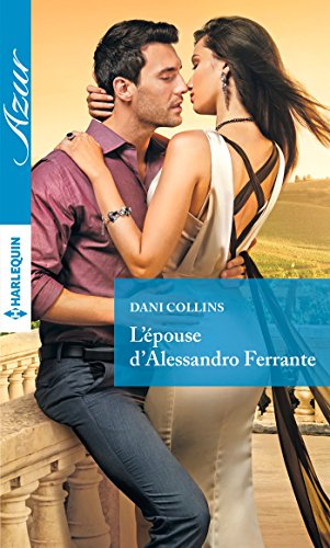 L'épouse d'Alessandro Ferrante (Azur)
