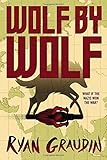 Wolf by Wolf: One girl’s mission to win a race and kill Hitler by 