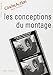 Les conceptions du montage