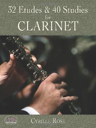 Cyrille Rose 32 Etudes And 40 Studies For Clarinet Clt (Dover Chamber Music Scores)