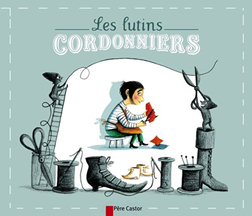 couverture de : Les lutins cordonniers