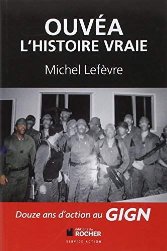 Télécharger Ouvéa: L'histoire vraie PDF Fichier Télécharger Ouvéa: L'histoire vraie PDF Fichier