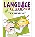 Produktbild Language is Served Games, Writing Prompts, and Other Language Arts Activities on the Yummy Topic of Food by Thurston, Cheryl Miller ( Author ) ON Sep-01-2008, Paperback